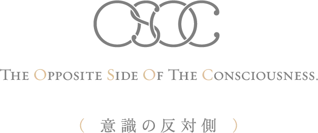 The Opposite Side Of The Consciousness.-意識の反対側